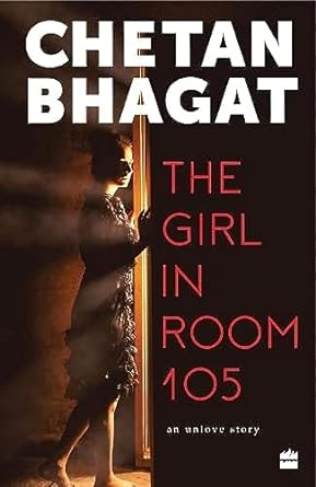 The Girl in Room 105 book cover by Chetan Bhagat, Indian mystery and thriller novel