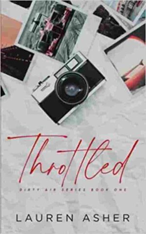 THROTTLED book cover by Maya Hughes, F1 racing driver sports romance and enemies to lovers novel