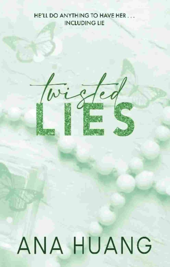 Twisted Lies By Ana Huang