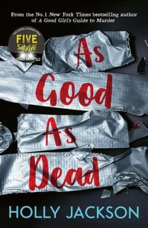 As Good As Dead book cover by Holly Jackson, A Good Girl's Guide to Murder Book 3, YA thriller finale