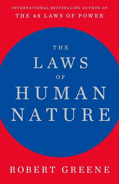 The Laws of Human Nature By Robert Greene