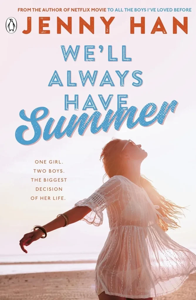 We'll Always Have Summer By Jenny Han