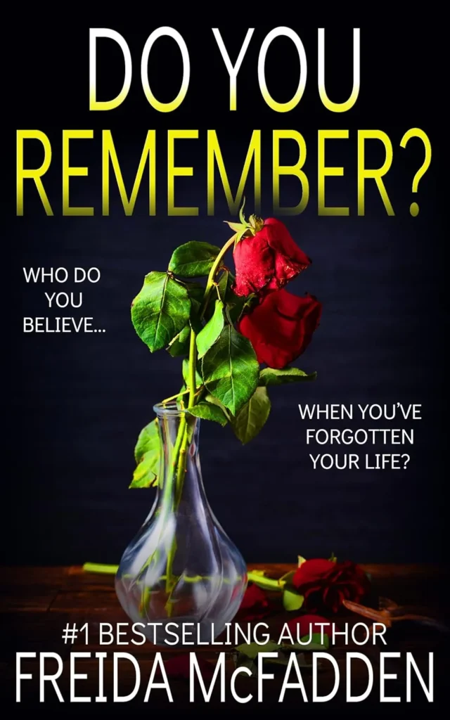 Do You Remember? By Freida McFadden