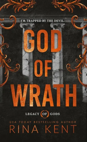 God of Wrath book cover featuring a dark, intense image of a suited, tattooed man (Jeremy) gripping the waist of a woman (Cecily) in an elegant dress, with a backdrop of stormy skies or gothic architecture.