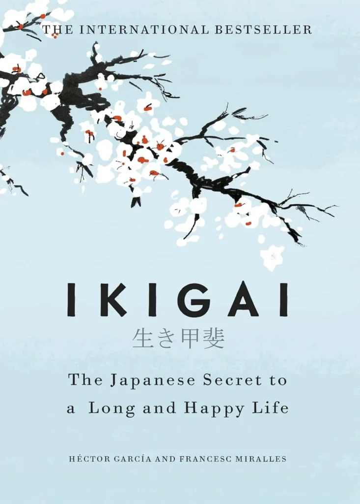Ikigai By Héctor García and Francesc Miralles