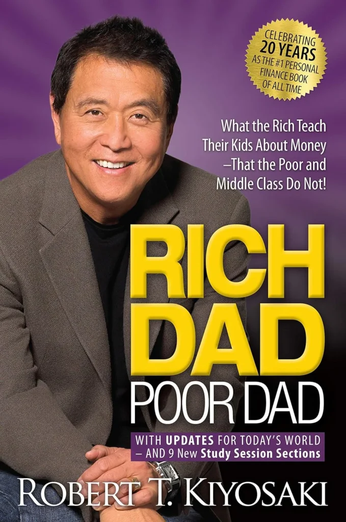 Rich Dad Poor Dad By Robert Kiyosaki and Sharon L. Lechter