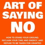 The Art of Saying No book cover showing a bold, clean design with the word "NO" prominently displayed.