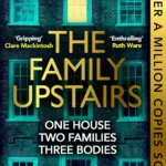 The Family Upstairs book cover by Lisa Jewell featuring an ominous, grand house with a single lit window.