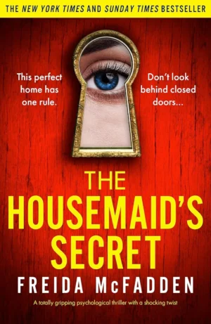 The Housemaid's Secret book cover by Freida McFadden - a dark, suspenseful image of a window, a key, or a shadowy figure in an upscale home.