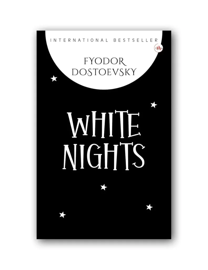 White Nights By Fyodor Dostoevsky